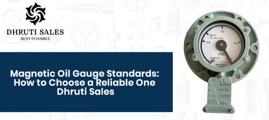 Magnetic Oil Gauge Standards: How to Choose a Reliable One | Dhruti Sales