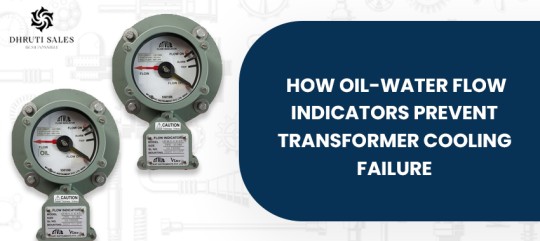 How Oil-Water Flow Indicators Prevent Transformer Cooling Failure